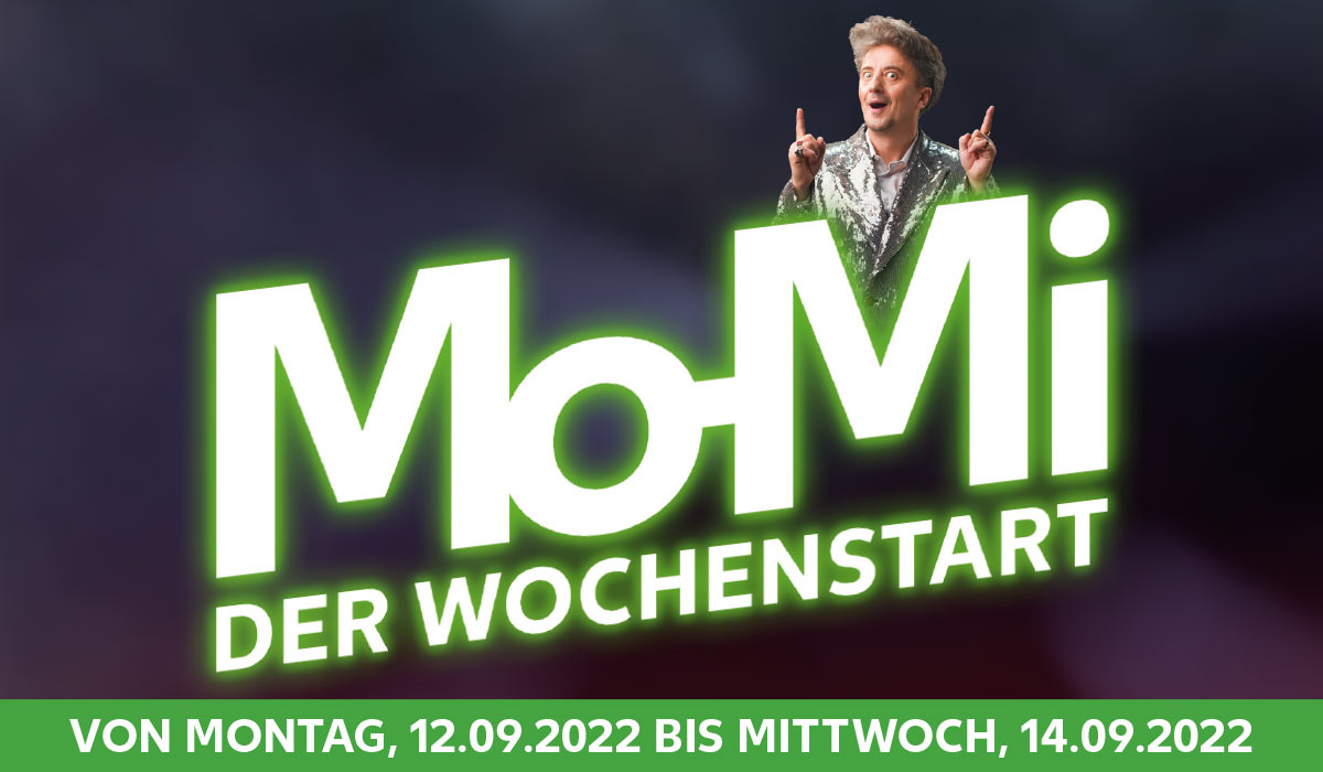 Schriftzug: VON MONTAG, 12.09.2022 BIS MITTWOCH, 14.09.2022; Mo-Mi DER WOCHENSTART