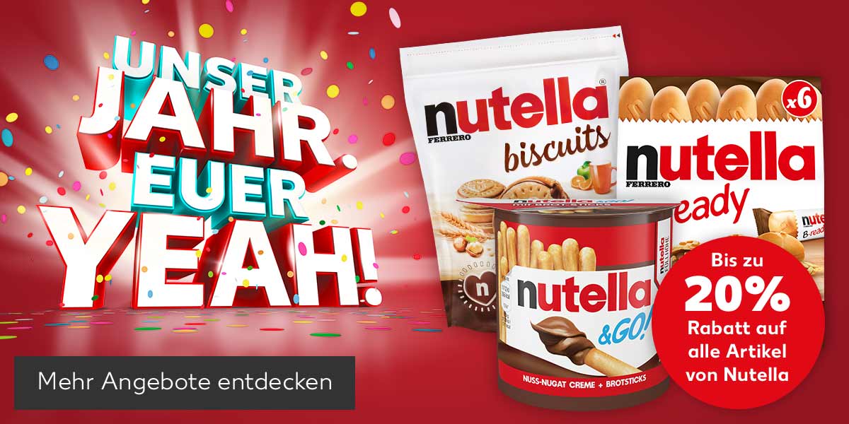 Schriftzug: UNSER JAHR. EUER YEAH!; Störer: Bis zu 20% Rabatt auf alle Artikel von Nutella; Abbildung: versch. Produkte von Nutella; Button: Mehr Angebote entdecken