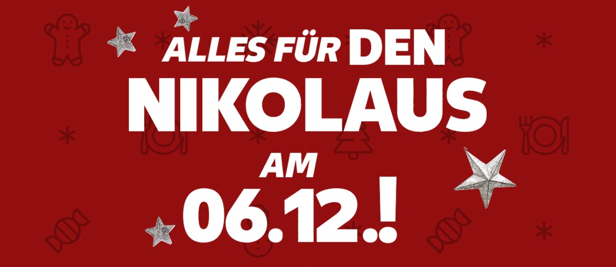 Schriftzug: ALLES FÜR DEN NIKOLAUS AM 06.12.!