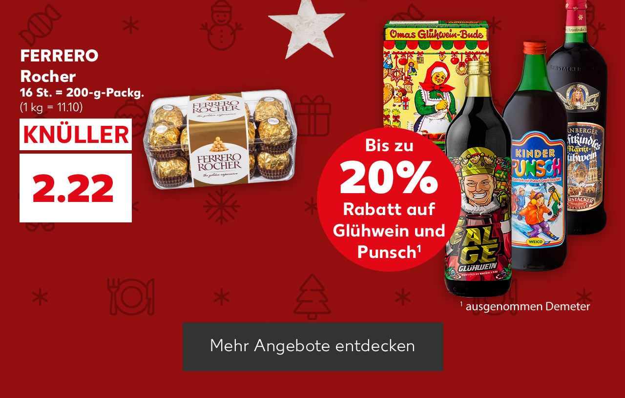 FERRERO Rocher, 16 St. = 200-g-Packg. für 2.22 Euro (1 kg = 11.10); Störer: Bis zu 20% Rabatt auf Glühwein und Punsch¹; ¹ ausgenommen Demeter