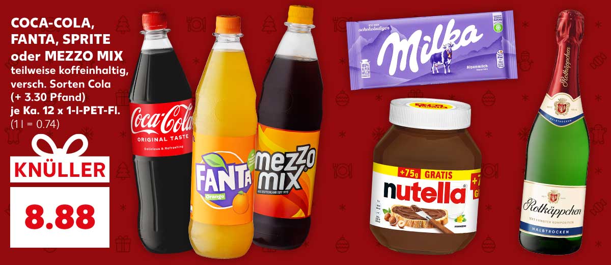 COCA-COLA, FANTA, SPRITE oder MEZZO MIX, teilweise koffeinhaltig, versch. Sorten Cola, (+ 3.30 Pfand), je Ka. 12 x 1-l-PET-Fl. für 8.88 Euro (1 l = 0.74); Weitere Knüllerangebote: MILKA Schokolade, NUTELLA Nuss-Nugat-Creme, ROTKÄPPCHEN Sekt