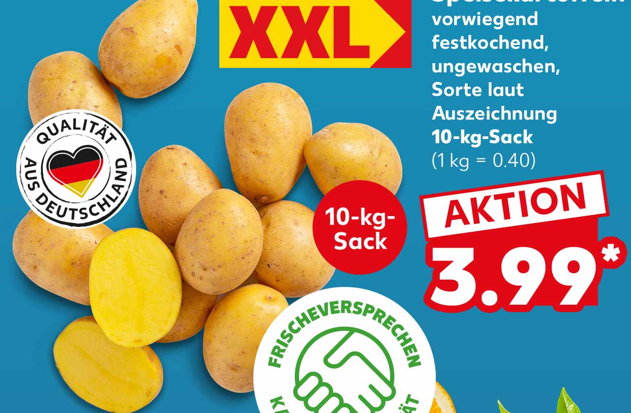 Dtsch. Speisekartoffeln, vorwiegend festkochend, ungewaschen, Sorte laut Auszeichnung, 10-kg-Sack für 3.99 Euro* (1 kg = 0.40); Logo: QUALITÄT AUS DEUTSCHLAND; Logo: XXL; Störer: 10-kg-Sack; Logo: FRISCHEVERSPRECHEN KAUFLAND QUALITÄT