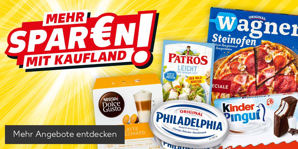 Schriftzug: MEHR SPAR€N MIT KAUFLAND!; Produktabbildungen: NESCAFÉ Dolce Gusto Kapseln, PATROS Salzlakenkäse, PHILADELPHIA Frischkäsezubereitung, WAGNER Steinofen-Pizza oder -Flammkuchen, KINDER Pingui; Button: Mehr Angebote entdecken