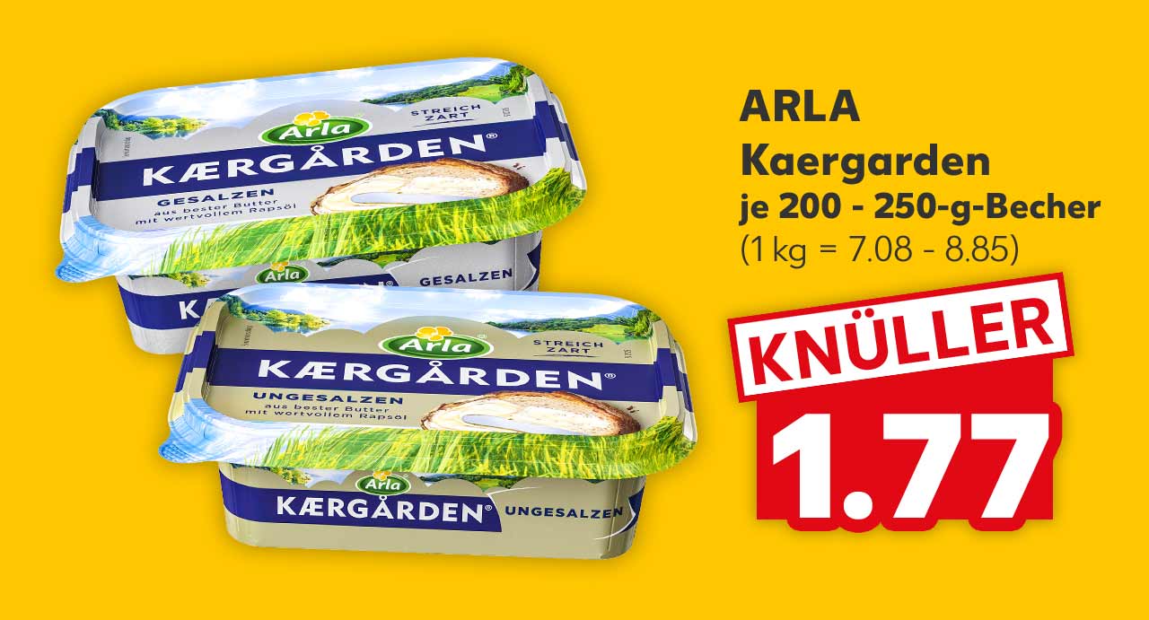 ARLA Kaergarden, versch. Sorten, je 200 - 250-g-Becher für 1.77 Euro (1 kg = 7.08 - 8.85)