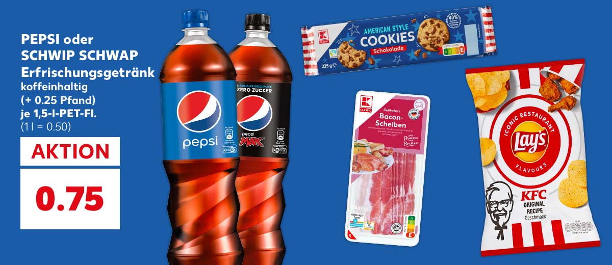 PEPSI oder SCHWIP SCHWAP, koffeinhaltig, versch. Sorten, (+ 0.25 Pfand), je 1,5-l-PET-Fl. für 0.75 Euro (1 l = 0.50); Weitere Produktabbildungen: K-CLASSIC Cookies, K-CLASSIC Bacon-Scheiben, LAY'S Kartoffelchips