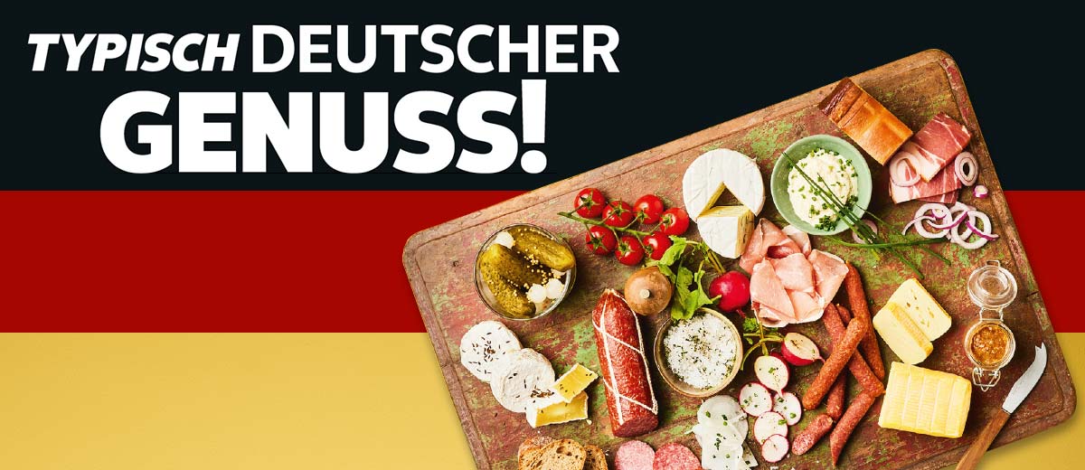 Schriftzug: TYPISCH DEUTSCHER GENUSS; Abbildung: typisch deutsche Spezialitäten auf einem Brett, Hintergrund: Deutschland Flagge
