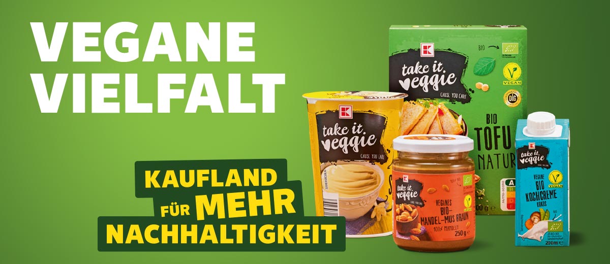 Schriftzug: VEGANE VIELFALT; Logo: KAUFLAND FÜR MEHR NACHHALTIGKEIT; Produktabbildungen: K-TAKE IT VEGGIE Sojagurt Vanille, K-TAKE IT VEGGIE Veganes Bio-Mandel-Mus braun, K-TAKE IT VEGGIE Bio Tofu Natur, K-TAKE IT VEGGIE Kokos Kochcreme