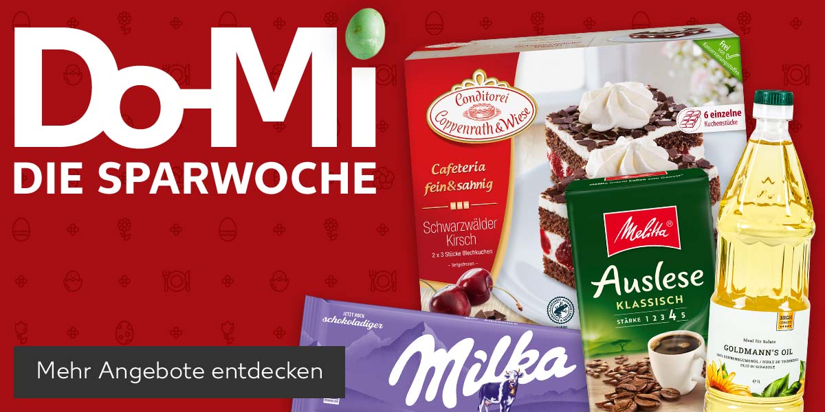 Schriftzug: Do-Mi DIE SPARWOCHE; Produktabbildungen: MILKA Schokolade, COPPENRATH & WIESE Cafeteria fein & sahnig, MELITTA Kaffee, Sonnenblumenöl; Button: Mehr Angebote entdecken