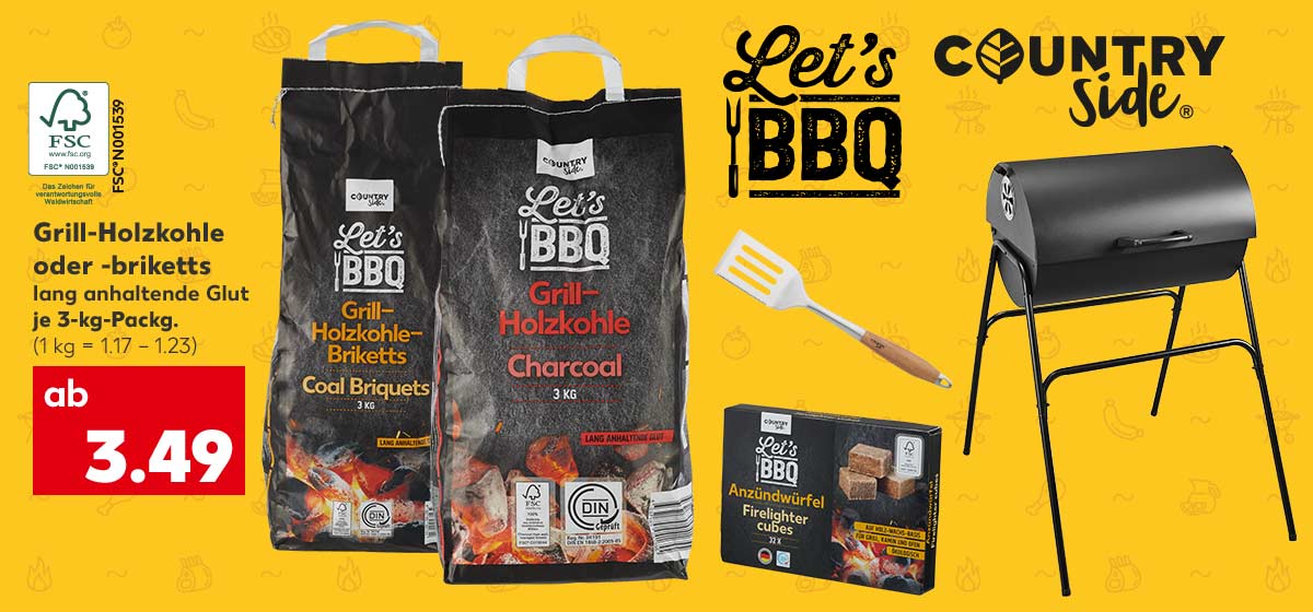Logo: Let's BBQ; Logo: COUNTRYSIDE®; Logo: FSC; COUNTRYSIDE® Grill-Holzkohle oder -briketts, lang anhaltende Glut, je 3-kg-Packg. ab 3.49 Euro (1 kg = 1.17 - 1.23); Weitere Produktabbildungen: Grillhelfer, Öko-Anzündwürfel, Fassgrill