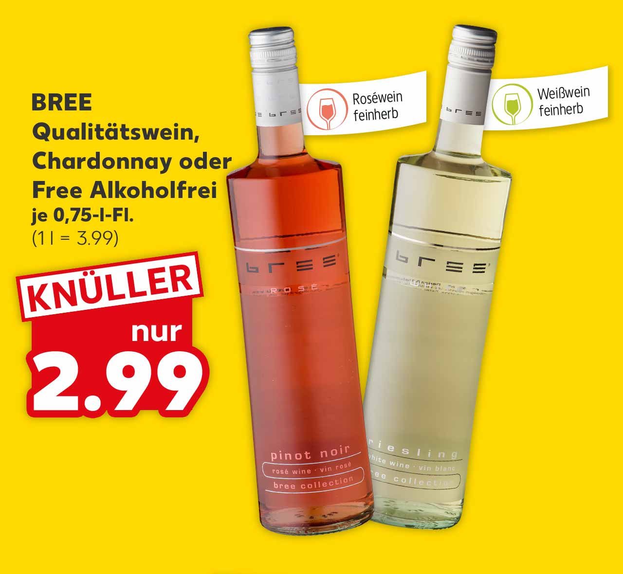 BREE Qualitätswein, Chardonnay oder Free Alkoholfrei, versch. Sorten, je 0.75-l-Fl. für 2.99 Euro (1 l = 3.99 Euro); Fähnchen an den Flaschen: Roséwein feinherb, Weißwein feinherb