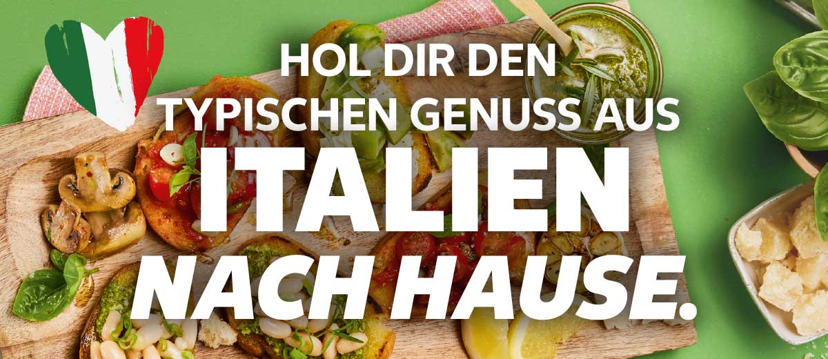 Schriftzug: HOL DIR DEN TYPISCHEN GENUSS AUS ITALIEN NACH HAUSE.; Abbildung: Verschiedene italienische Antipasti Gerichte auf einem Holzbrett; Herz-Flagge: Italien