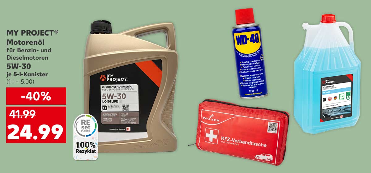 MY PROJECT® Motorenöl für Benzin- und Dieselmotoren, 5W-30, je 5-l-Kanister für 24.99 Euro (1 l = 5.00); Logo: REset PLASTIC 100% Rezyklat; WALSER Kfz-Verbandtasche 2022, WD-40 Multifunktionsspray, MY PROJECT® Scheibenklar