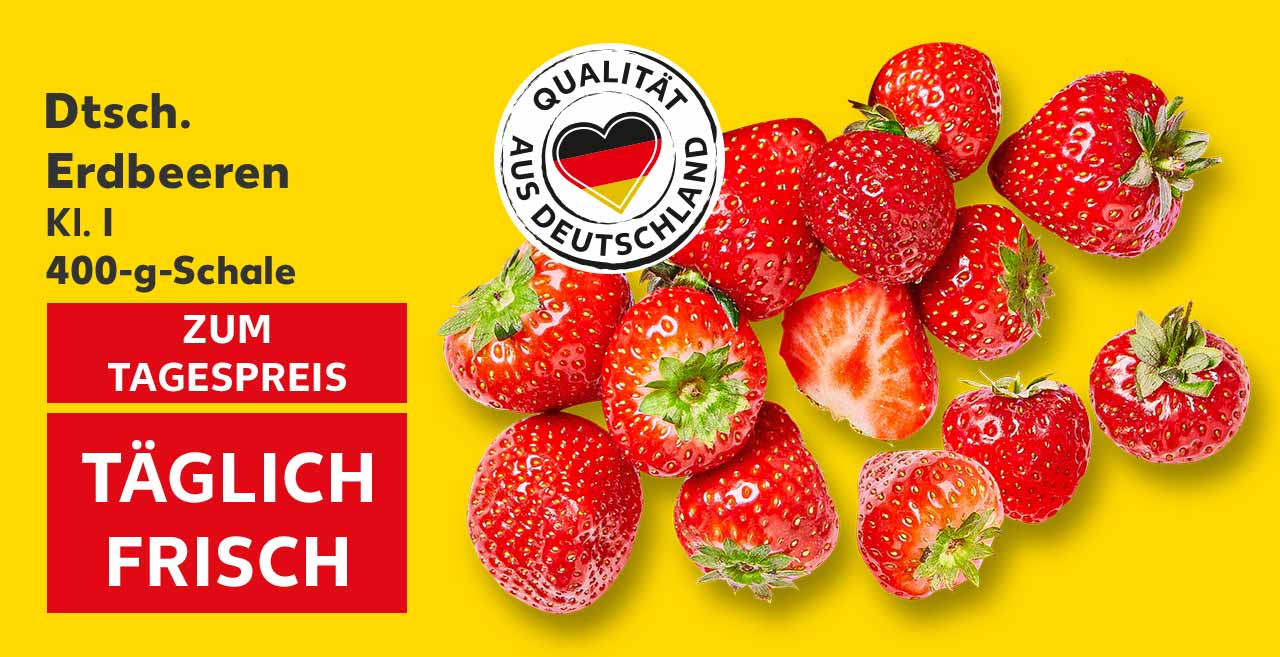 Dtsch. Erdbeeren, Kl. I, 400-g-Schale ZUM TAGESPREIS, TÄGLICH FRISCH; Logo: QUALITÄT AUS DEUTSCHLAND
