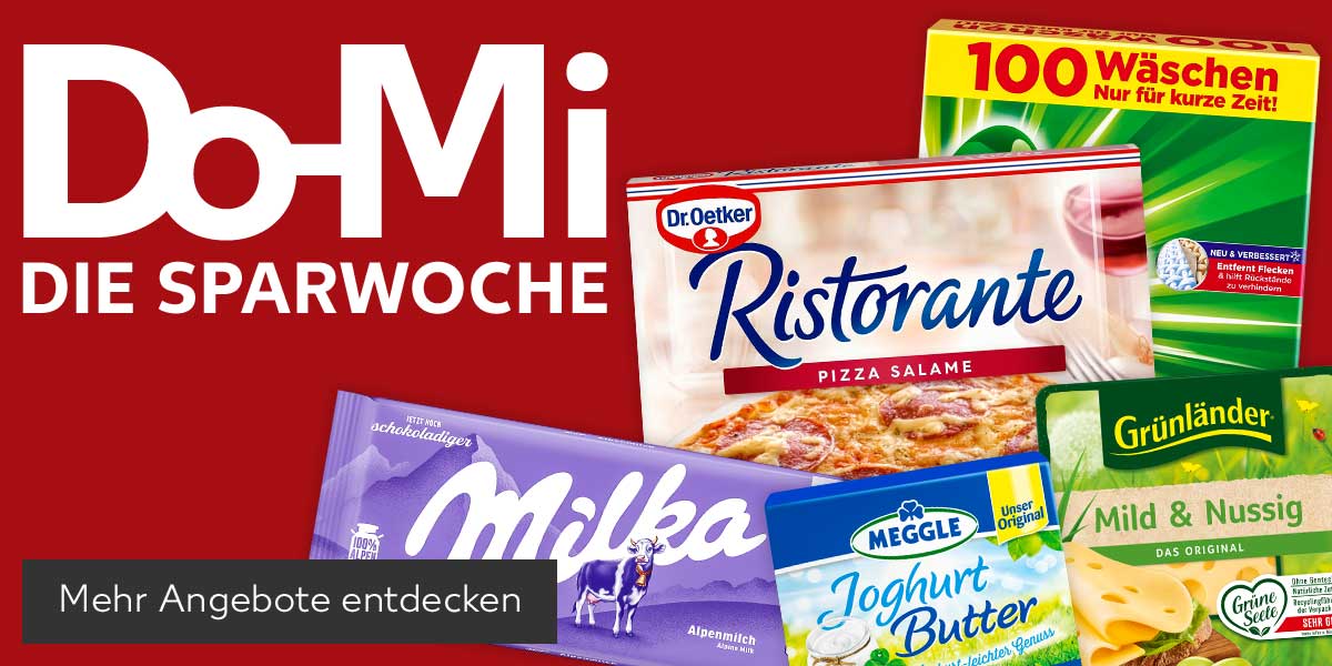 Schriftzug: Do-Mi DIE SPARWOCHE; Produktabbildungen: MILKA Schokolade, DR. OETKER Ristorante Pizza, MEGGLE Joghurt- oder Feine Butter, ARIEL Voll- oder Colorwaschmittel, GRÜNLÄNDER Dtsch. Schnittkäse; Button: Mehr Angebote entdecken