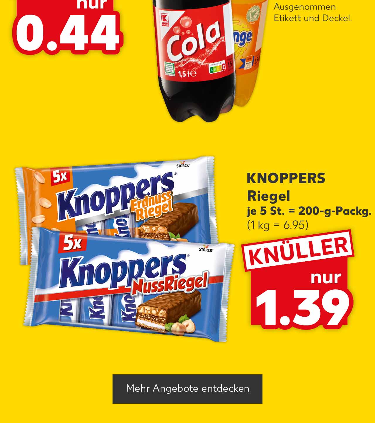 KNOPPERS Riegel, versch. Sorten, je 5 St. = 200-g-Packg. für 1.39 Euro (1 kg = 6.95); Button: Mehr Angebote entdecken