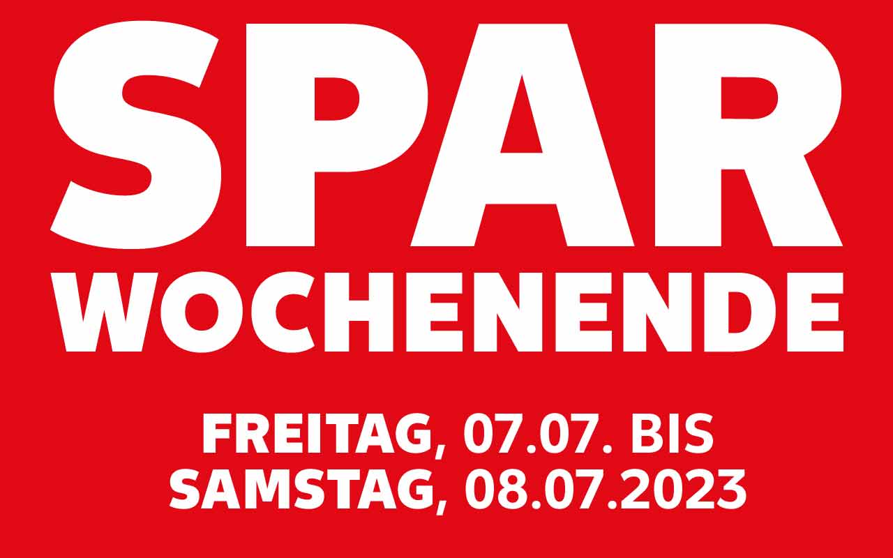 Schriftzug: SPARWOCHENENDE FREITAG, 07.07. BIS SAMSTAG, 08.07.2023