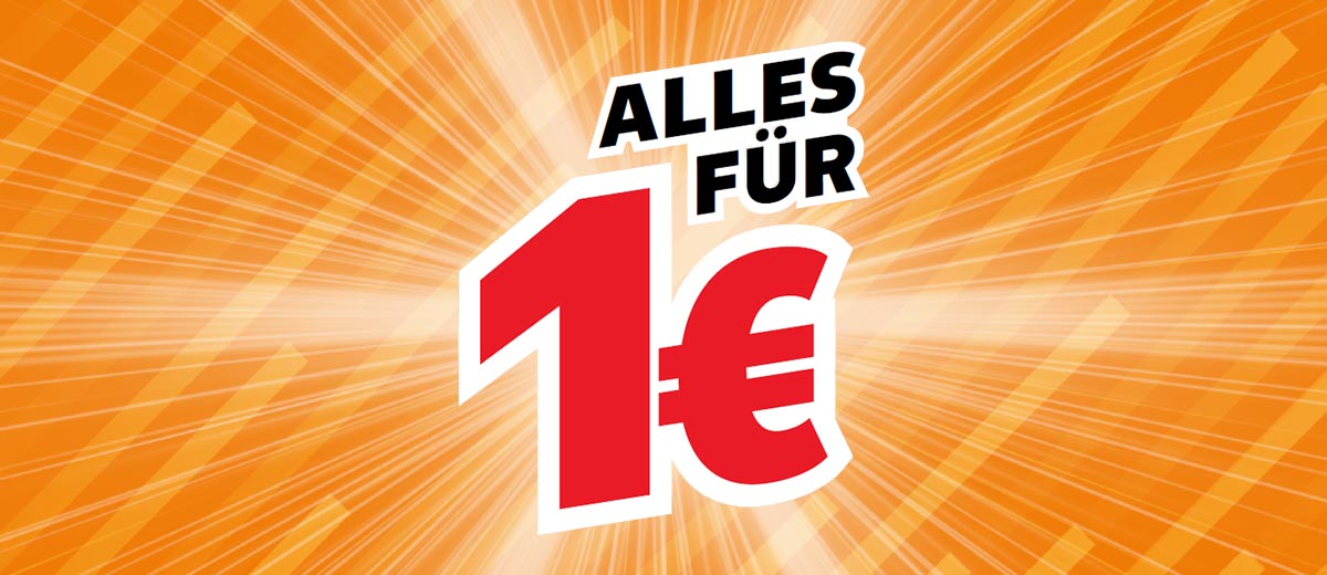 Schriftzug: ALLES FÜR 1€