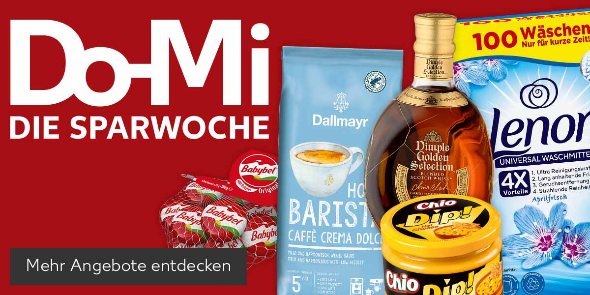 Schriftzug: Do-Mi Die Sparwoche; Produktabbildungen: Babybel Mini, Dimple Golden Selection Blended Scotch Whisky, Chio Dip!, Dallmayr Home Barista Caffè Crema Dolce; Lenor Voll- oder Colorwaschmittel; Button: Mehr Angebote entdecken