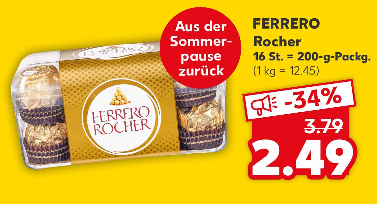 Ferrero Rocher, 16 St. = 200-g-Packg. für 2.49 Euro (1 kg = 12.45); Störer: Aus der Sommerpause zurück