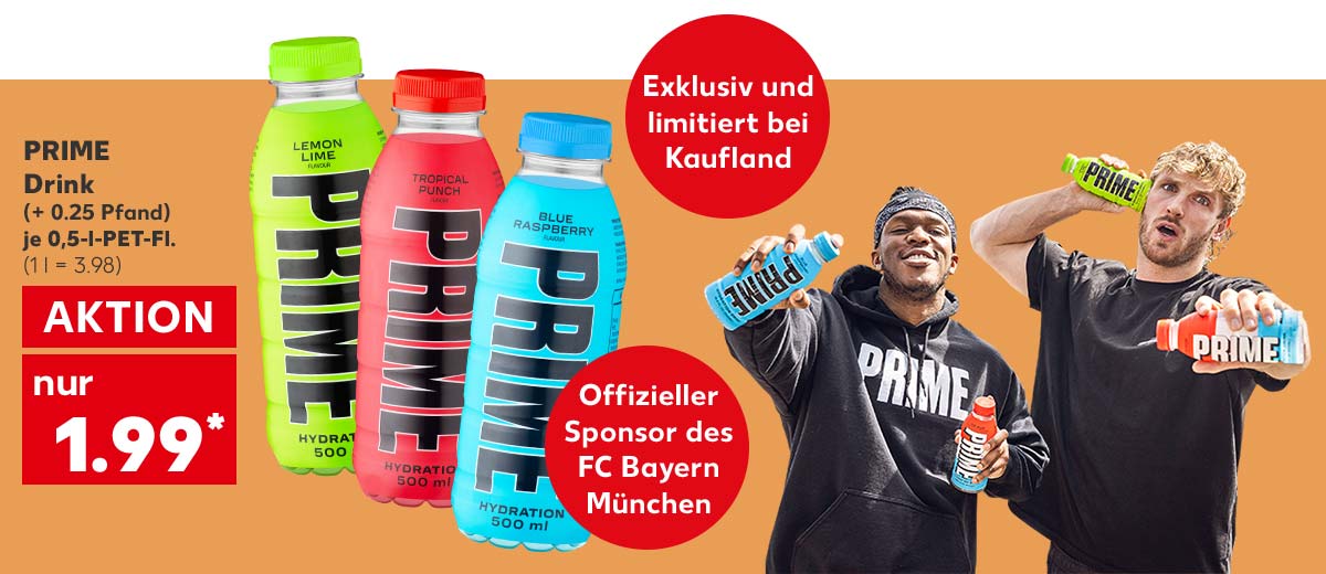 Prime Drink, versch. Sorten, (+ 0.25 Pfand), je 0,5-l-PET-Fl. für 1.99 Euro* (1 l = 3.98); Abbildung: Logan Paul und KSI; Störer: Exklusiv und limitiert bei Kaufland; Störer: Offizieller Sponsor des FC Bayern München