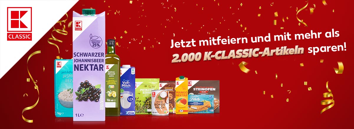 Logo: K-Classic; Schriftzug: Jetzt mitfeiern und mit mehr als 2.000 K-Classic-Artikeln sparen!; Abbildung: Verschiedene Artikel von K-Classic; Hintergrund: Goldenes Konfetti