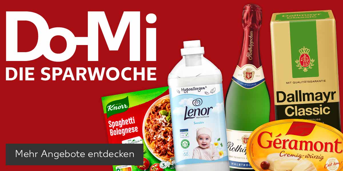 Schriftzug: Do-Mi die Sparwoche; Produktabbildungen: Knorr Fix, Rotkäppchen Sekt, Lenor Weichspüler, Dallmayr Classic, Géramont oder Bresso Franz. Weichkäse oder Frischkäsezubereitung; Button: Mehr Angebote entdecken