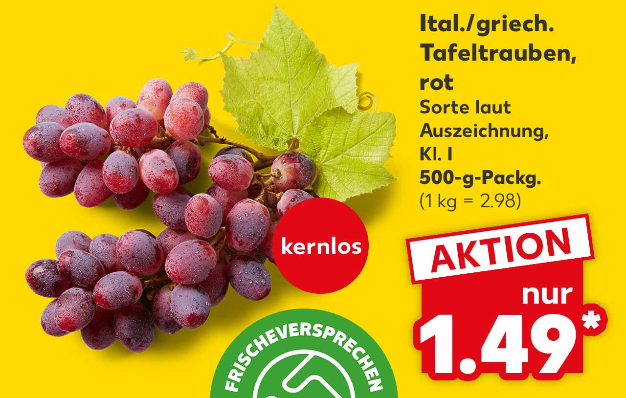 Ital./griech. Tafeltrauben, rot, Sorte laut Auszeichnung, Kl. I, 500-g-Packg. für 1.49 Euro* (1 kg = 2.98); Störer: kernlos; Logo: Frischeversprechen Kaufland Qualität