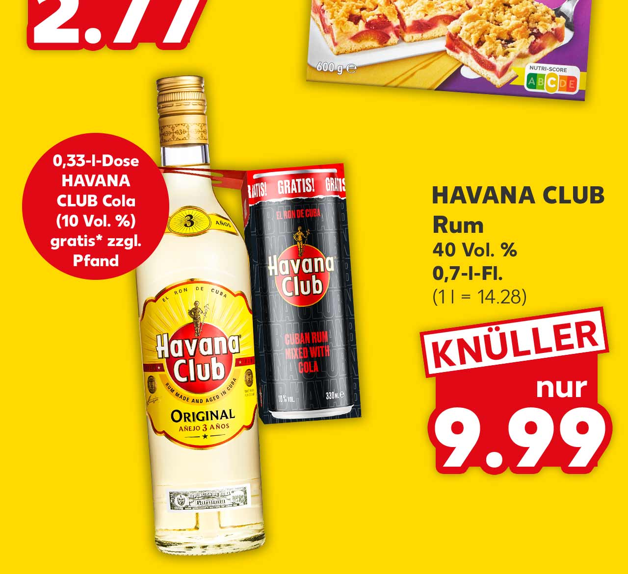Havana Club Rum, 40 Vol. %, 0,7-l-Fl. für 9.99 Euro (1 l = 14.28); Störer: 0,33-l-Dose Havana Club Cola (10 Vol. %) gratis* zzgl. Pfand
