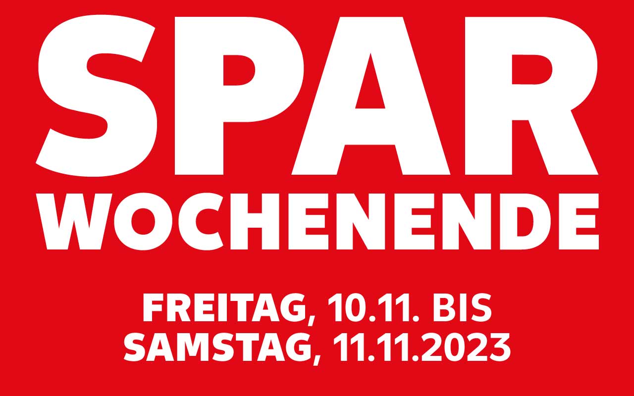 Schriftzug: Sparwochenende Freitag, 10.11. bis Samstag, 11.11.2023