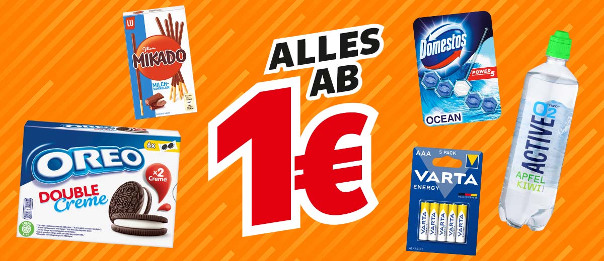 Schriftzug: Alles ab 1€; Produktabbildungen: Oreo Doppelkekse, Glico Mikado-Sticks, Domestos WC-Stein Power 5, Varta Alkaline-Batterien aa oder aaa »Energy«, Active O2 oder Active Fresh Erfrischungsgetränk