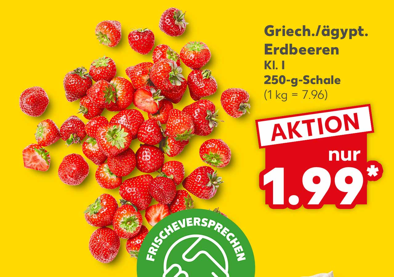 Griech./ägypt. Erdbeeren, Kl. I, 250-g-Schale für 1.99 Euro* (1 kg = 7.96); Logo: Frischeversprechen Kaufland Qualität