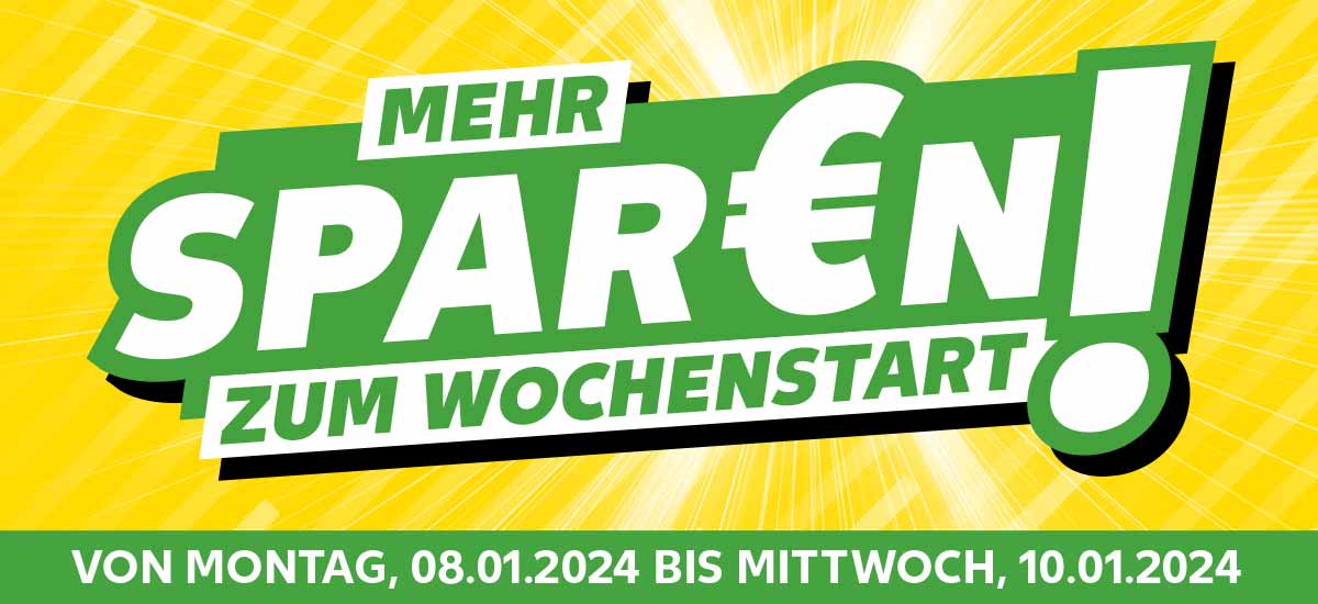 Schriftzug: Mehr Spar€n zum Wochenstart; Von Montag, 08.01.2024 bis Mittwoch, 10.01.2024