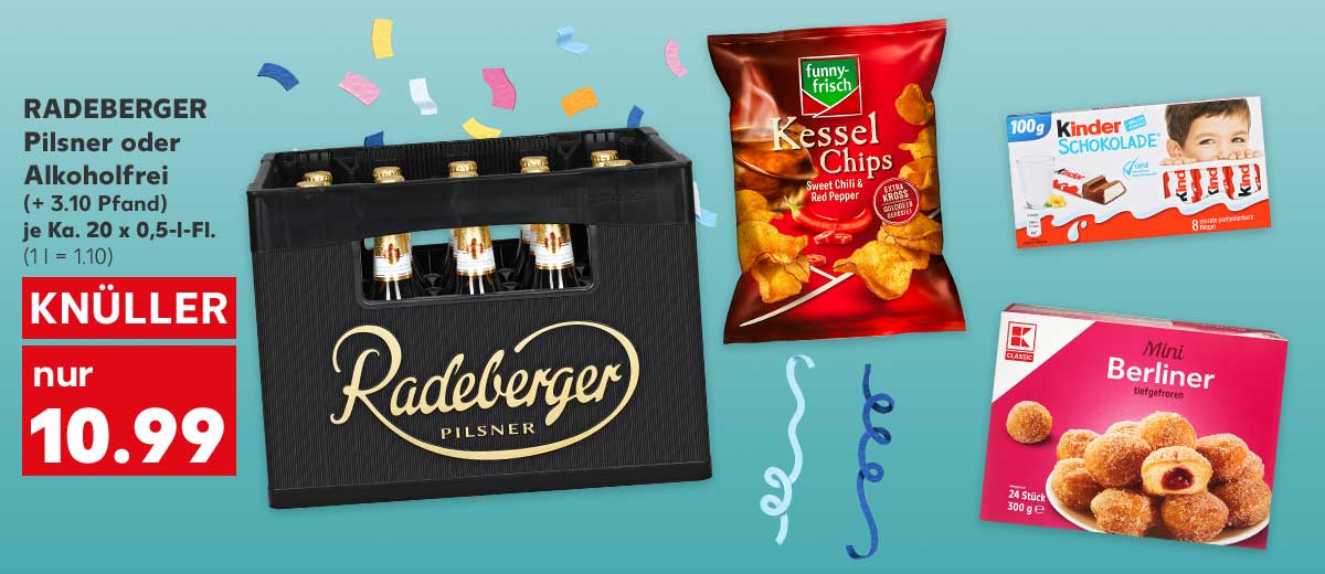 Radeberger Pilsner oder Alkoholfrei, (+ 3.10 Pfand), je Ka. 20 x 0,5-l-Fl. für 10.99 Euro (1 l = 1.10); Weitere Produktabbildungen: Funny-Frisch Kartoffelchips, K-Classic Mini-Gebäck, Kinder Schokolade oder Yogurette; Hintergrund: Konfetti