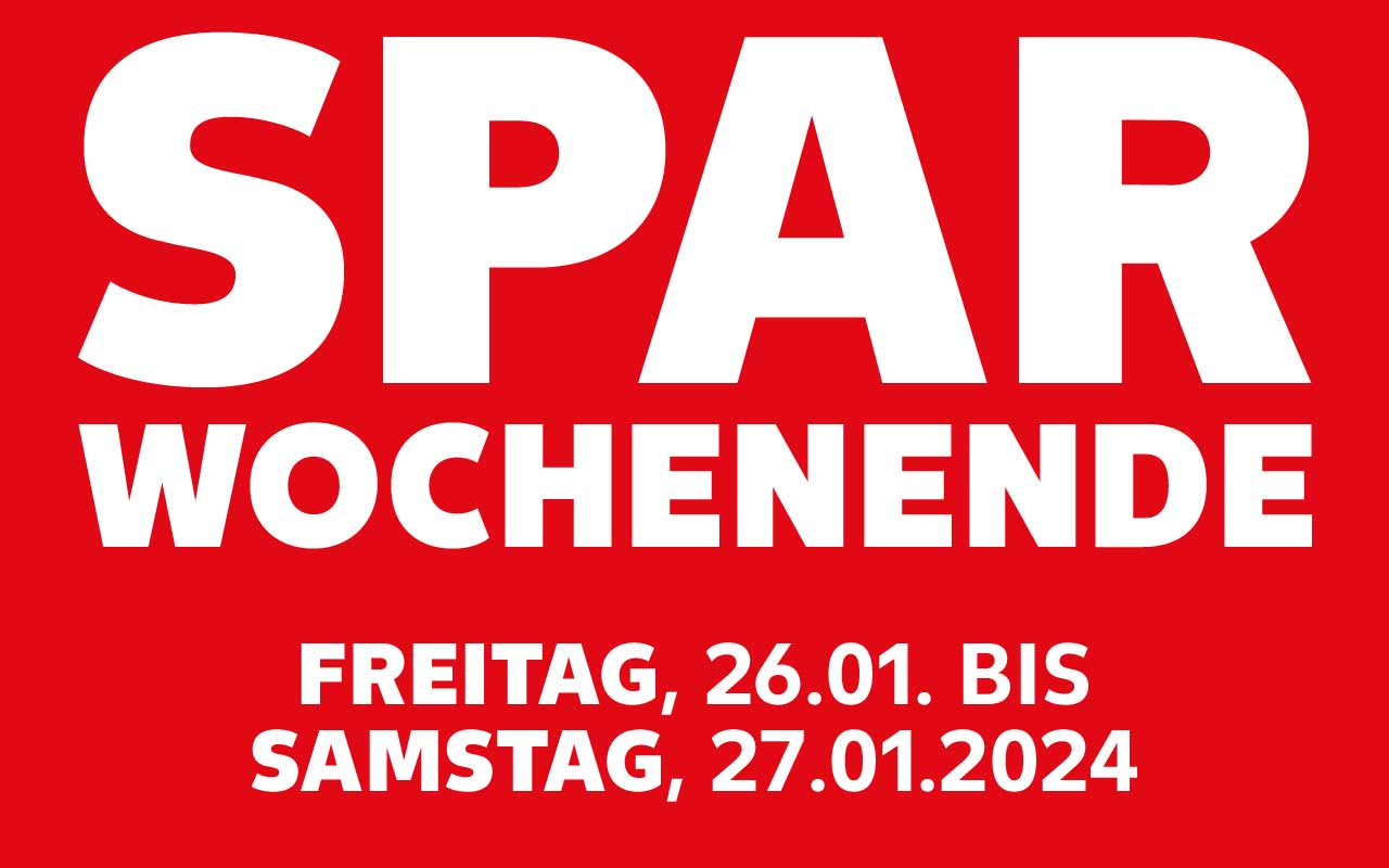 Schriftzug: Sparwochenende Freitag, 26.01. bis Samstag, 27.01.2024