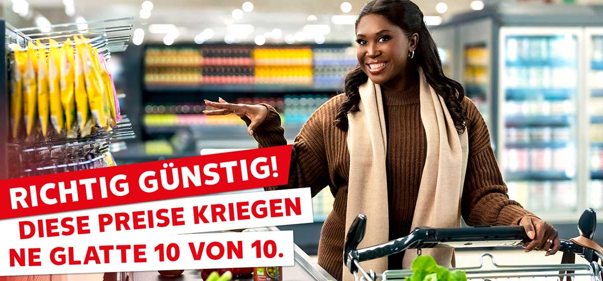 Schriftzug: Richtig günstig! Diese Preise kriegen ne glatte 10 von 10.; Abbildung: Motsi Mabuse in einer Kaufland-Filiale
