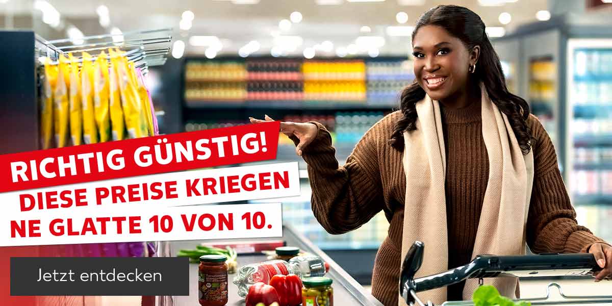 Schriftzug: Richtig günstig! Diese Preise kriegen ne glatte 10 von 10.; Abbildung: Motsi Mabuse mit einem Einkaufswagen an der Kasse; Button: Jetzt entdecken