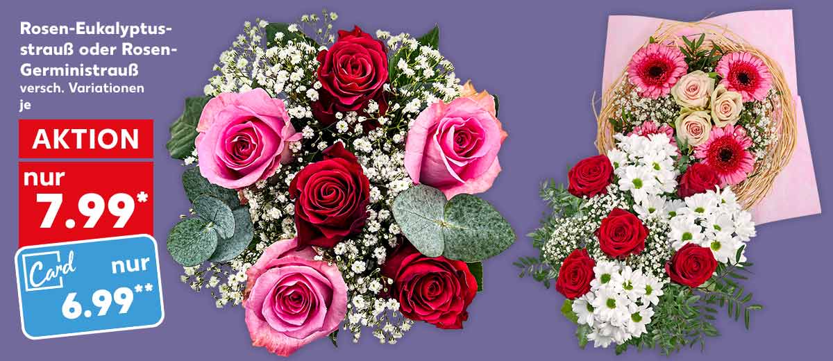 Rosen-Eukalyptusstrauß oder Rosen-Gerministrauß, versch. Variationen, je für 7.99 Euro*, Kaufland Card Preis: 6.99 Euro**; Weitere Abbildungen: Floristenstrauß, Rosen-Chrysanthemenstrauß oder Wochenstrauß Frauentag