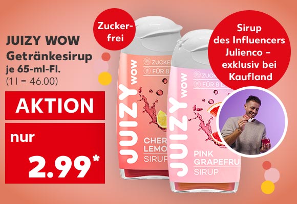 Juizy Wow Getränkesirup Peach Passionfruit, Pink Grapefruit oder Cherry Lemon, je 65-ml-Fl. für 2.99 Euro* (1 l = 46.00); Störer: Sirup des Influencers Julienco – exklusiv bei Kaufland; Störer: Zuckerfrei