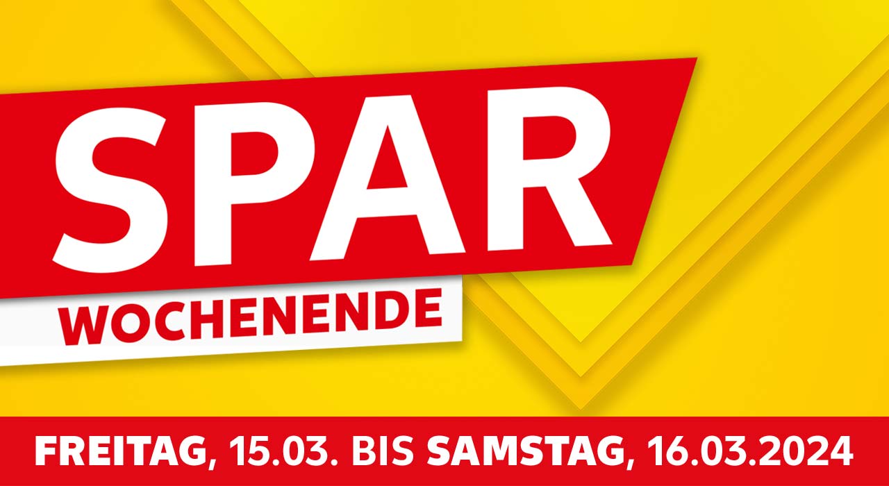 Schriftzug: Sparwochenende, Freitag, 15.03. bis Samstag, 16.03.2024