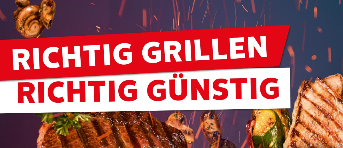 Schriftzug: Richtig grillen, richtig günstig; Abbildung: Steaks und Gemüse