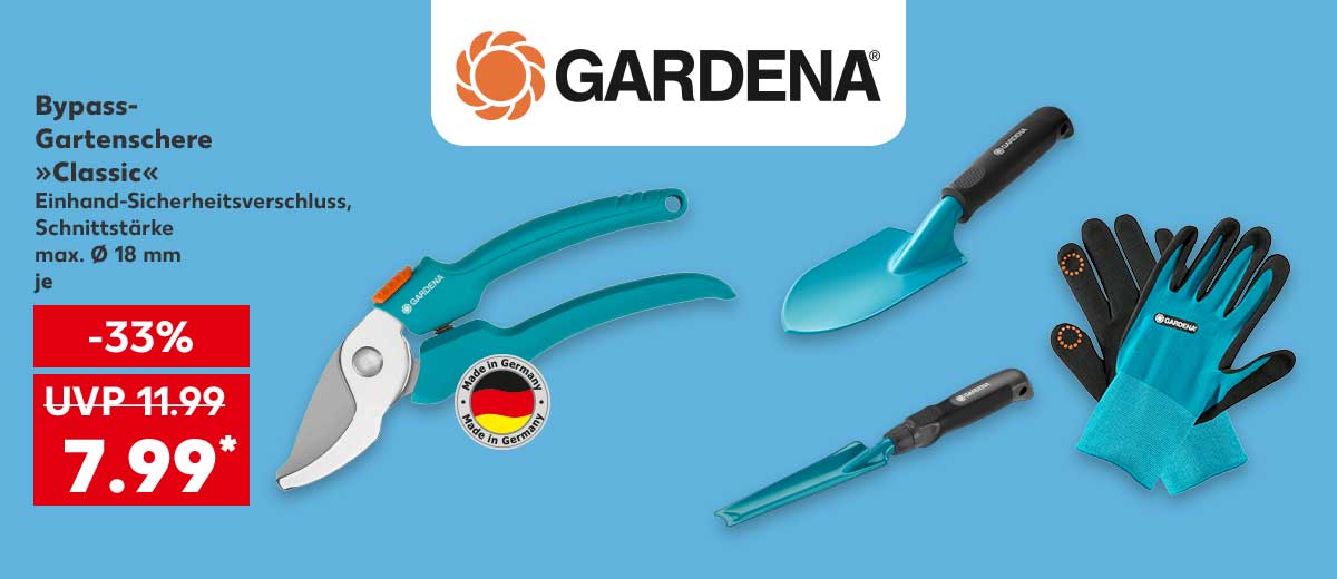 Logo: Gardena; Gardena Bypass-Gartenschere »Classic«, Einhand-Sicherheitsverschluss, Schnittstärke max. Ø 18 mm, je für 7.99 Euro* (UVP = 11.99 Euro); Logo: Made in Germany; Weitere Produktabbildungen: Gardena Kelle »Classic«, Gardena Stecher, Gardena Pflanz- und Bodenhandschuhe