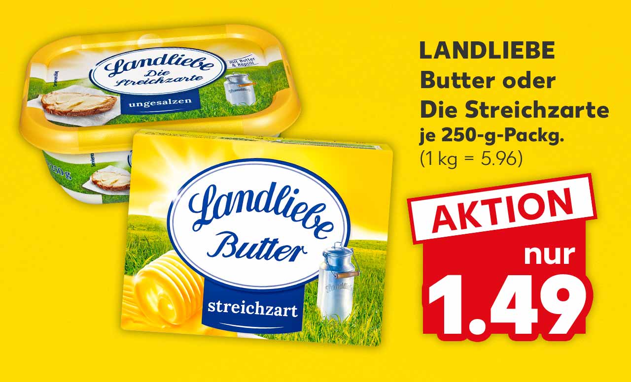 Landliebe Butter oder Die Streichzarte, je 250-g-Packg. für 1.49 Euro (1 kg = 5.96)