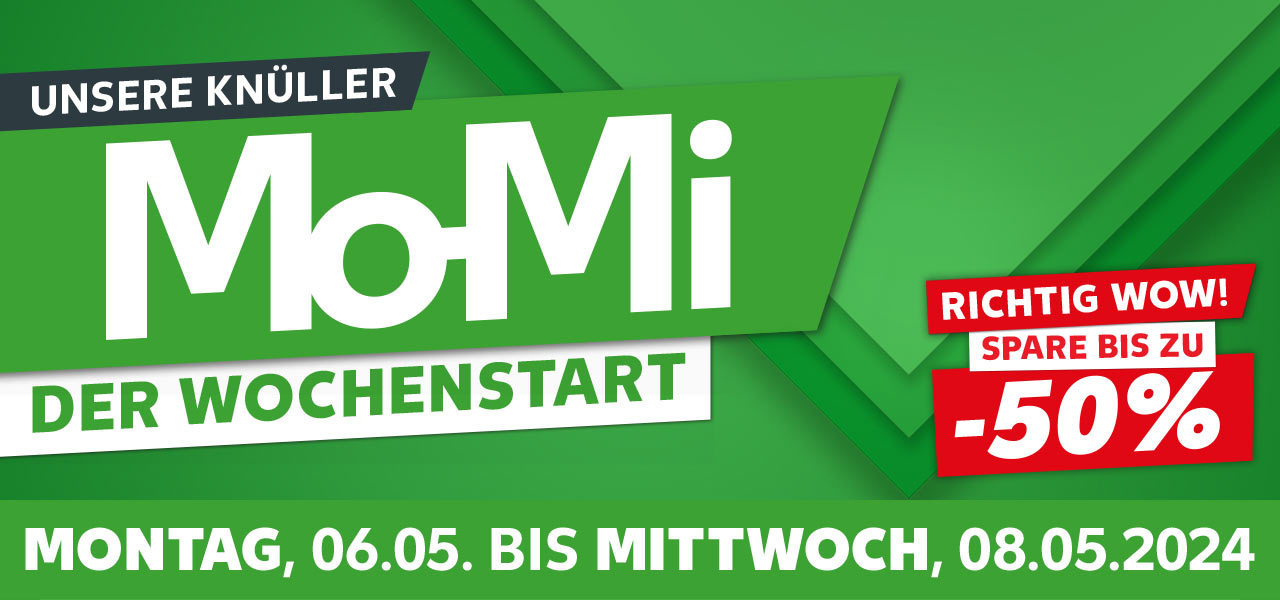 Schriftzug: Unsere Knüller, Mo-Mi, Der Wochenstart; Von Montag, 06.05. bis Mittwoch, 08.05.2024; Störer: Richtig Wow! Spare bis zu -50%