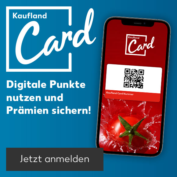 Logo Kaufland Card; Abbildung: Smartphone mit digitaler Kaufland Card; Schriftzug: Digitale Punkte nutzen und Prämien sichern!; Button: Jetzt anmelden
