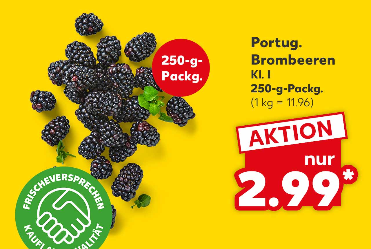 Portug. Brombeeren, Kl. I, 250-g-Packg. für 2.99 Euro* (1 kg = 11.96); Störer: 250-g-Packg.; Logo: Frischeversprechen Kaufland Qualität
