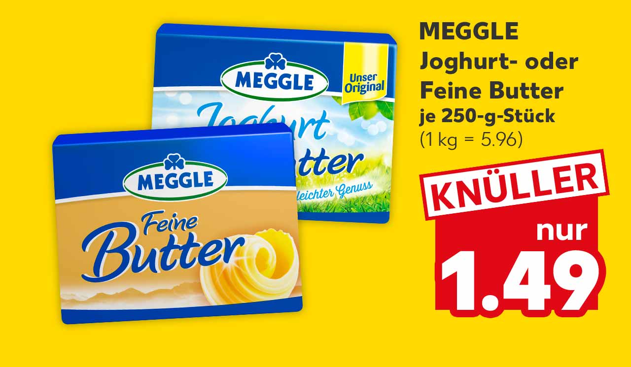 Meggle Joghurt- oder Feine Butter, versch. Sorten, je 250-g-Stück für 1.49 Euro (1 kg = 5.96)