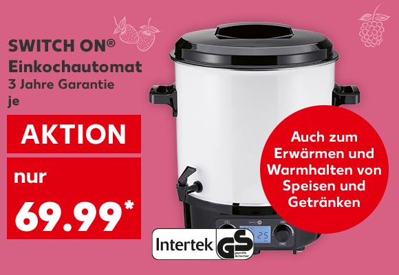 Switch On® Einkochautomat, 3 Jahre Garantie, je für 69.99 Euro*; Logo: Intertek Gs; Störer: Auch zum Erwärmen und Warmhalten von Speisen und Getränken