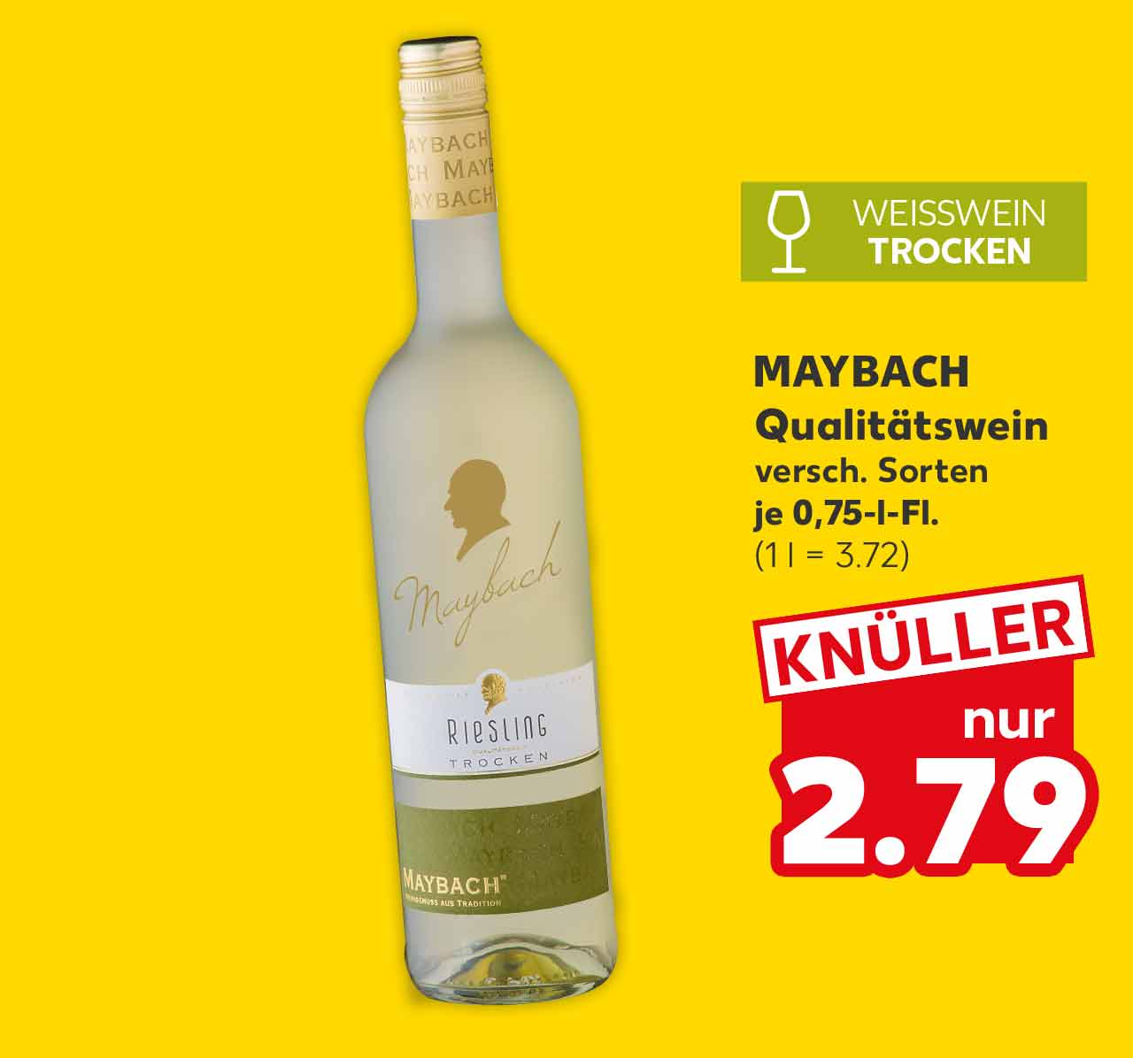 Maybach Qualitätswein, versch. Sorten, je 0,75-l-Fl. für 2.79 Euro (1 l = 3.72); Logo: Weisswein trocken