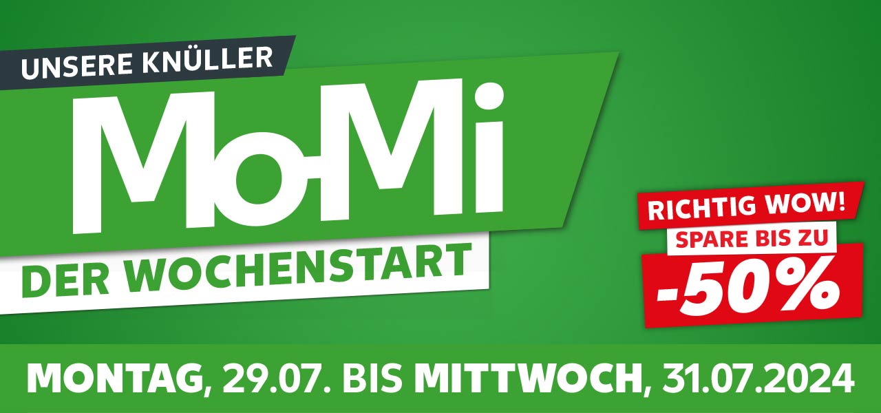 Schriftzug: Unsere Knüller, Mo-Mi, Der Wochenstart; Montag, 29.07. bis Mittwoch, 31.07.2024; Störer: Richtig Wow! Spare bis zu -50%