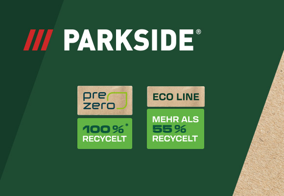 Logo: Parkside; Logo: pre zero 100 % recycelt*; Eco Line mehr als 55 % recycelt